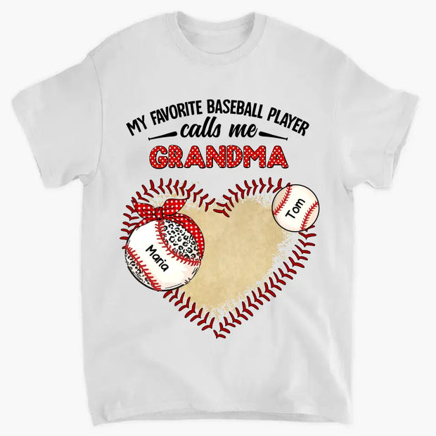 Personalized "My Favorite Baseball Player Calls Me Grandma" Print Shirt